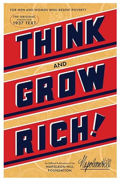 Think and Grow Rich by Napoleon Hill